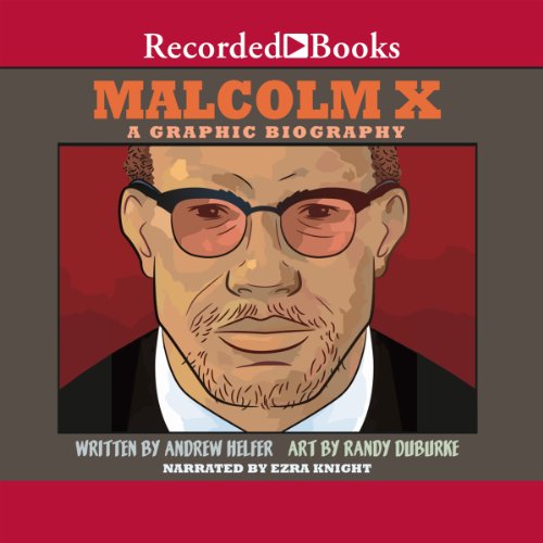 Cover of Malcolm X: A Graphic Biography