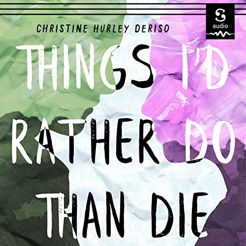 Cover of Things I'd Rather Do than Die
