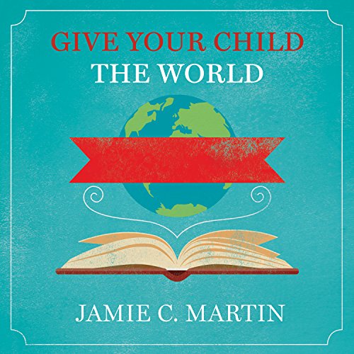 Cover of Give Your Child the World