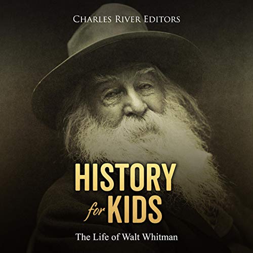 Cover of History for Kids: The Life of Walt Whitman