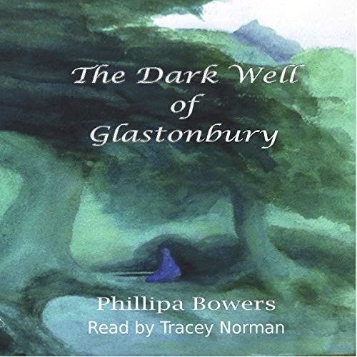 Cover of The Dark Well of Glastonbury