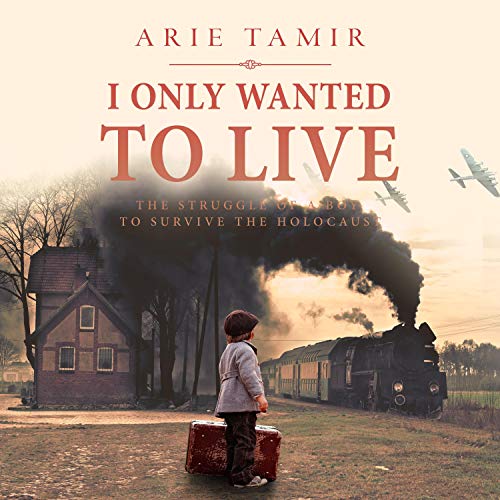 Cover of I Only Wanted to Live