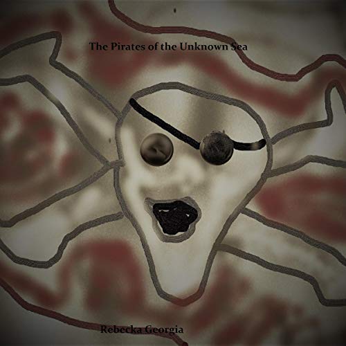 Cover of The Pirates of the Unknown Sea