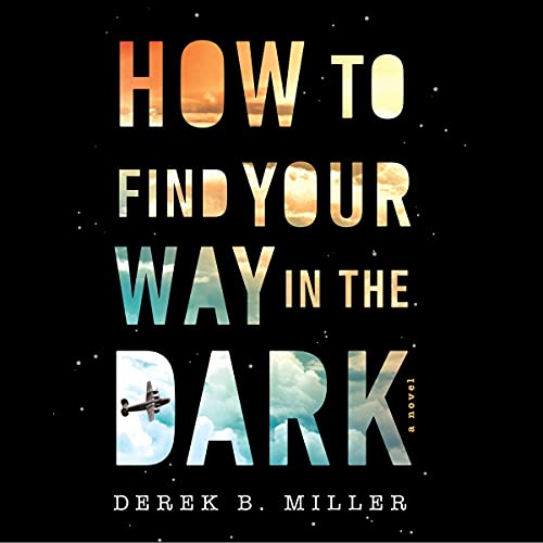 Cover of How To Find Your Way In The Dark