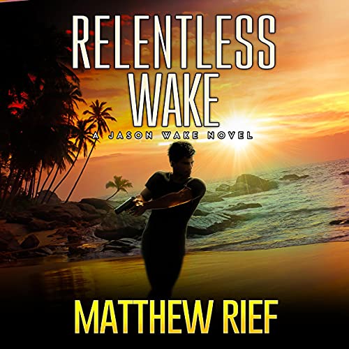 Cover of Relentless Wake