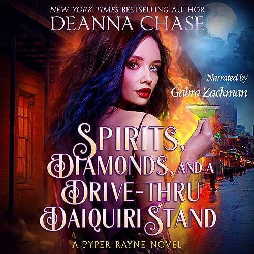 Cover of Spirits, Diamonds, and a Drive-Thru Daiquiri Stand