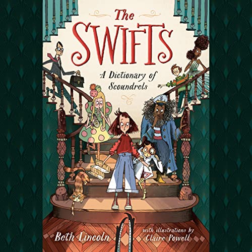 Cover of The Swifts: A Dictionary of Scoundrels