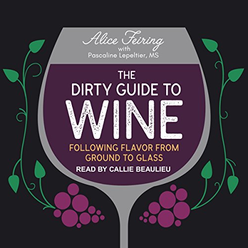 Cover of The Dirty Guide to Wine