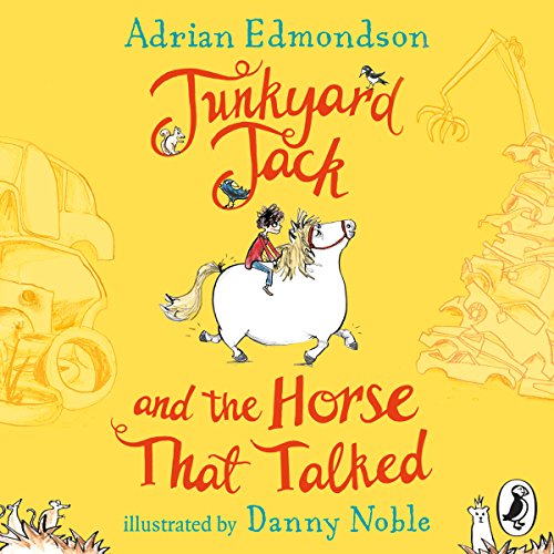 Cover of Junkyard Jack and the Horse That Talked