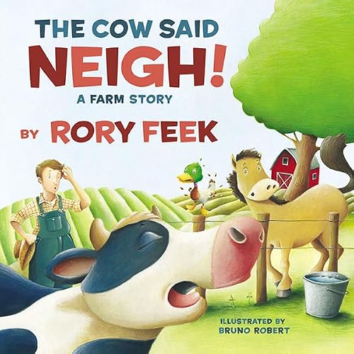 Cover of The Cow Said Neigh!