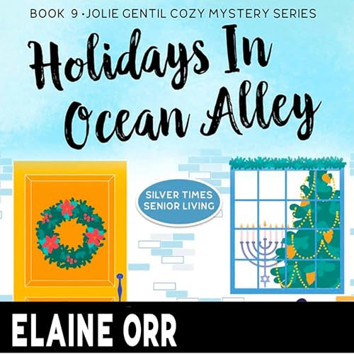 Cover of Holidays in Ocean Alley: Special to the Jolie Gentil Series