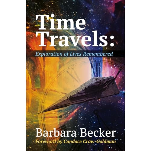 Cover of Time Travels: Exploration of Lives Remembered