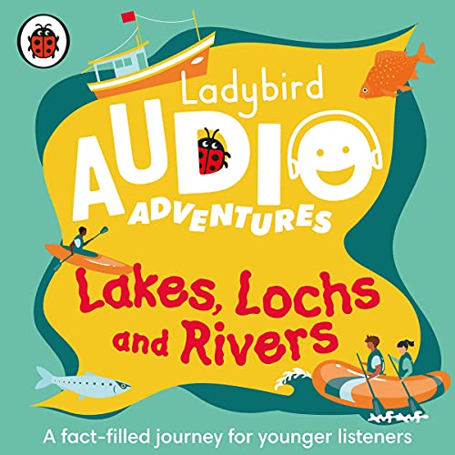 Cover of Ladybird Audio Adventures: Lakes, Lochs and Rivers