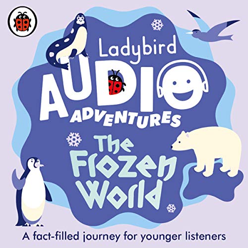 Cover of Ladybird Audio Adventures: The Frozen World