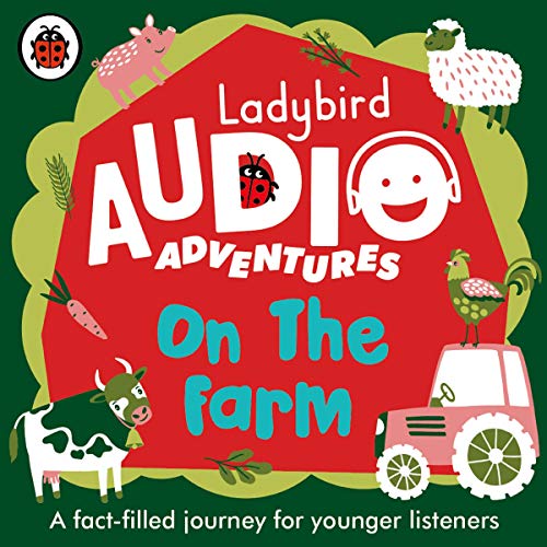 Cover of Ladybird Audio Adventures: On the Farm