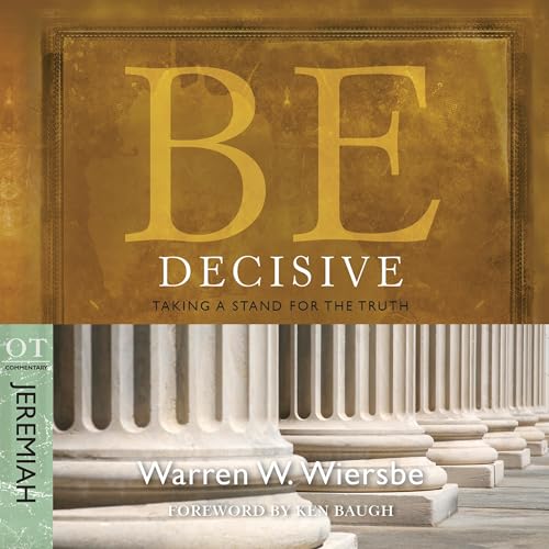 Cover of Be Decisive (Jeremiah)