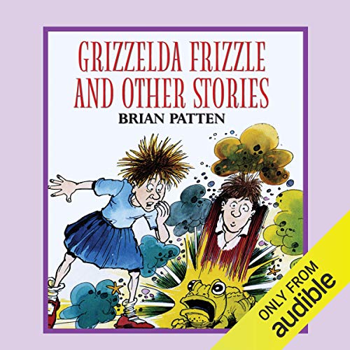 Cover of Grizzelda Frizzle and Other Stories