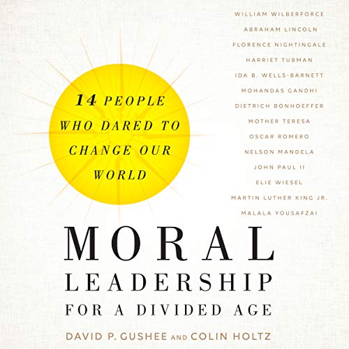 Cover of Moral Leadership for a Divided Age