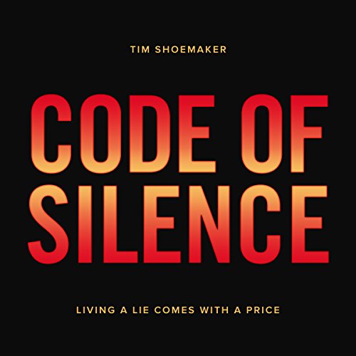 Cover of Code of Silence: Living a Lie Comes with a Price