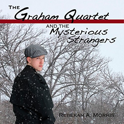 Cover of The Graham Quartet and the Mysterious Strangers