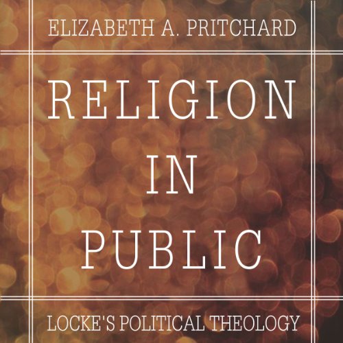 Cover of Religion in Public: Locke's Political Theology