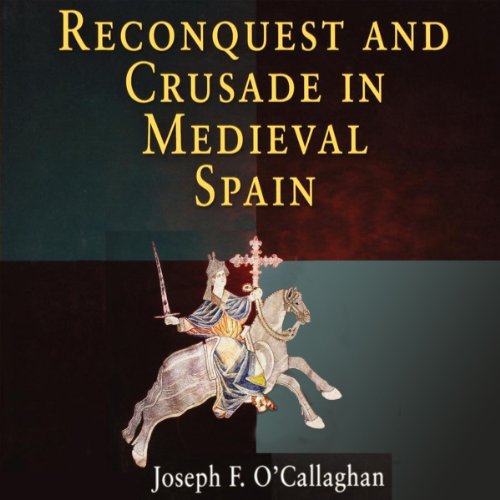 Cover of Reconquest and Crusade in Medieval Spain