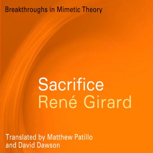 Cover of Sacrifice (Breakthroughs in Mimetic Theory)