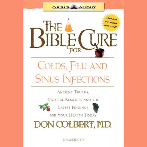 Cover of The Bible Cure for Colds, Flu, and Sinus Infections