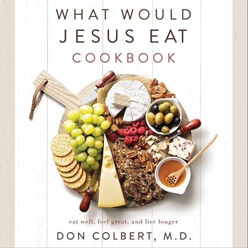 Cover of What Would Jesus Eat Cookbook