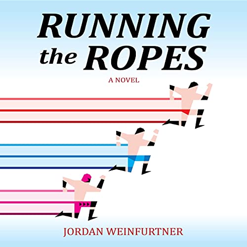 Cover of Running the Ropes