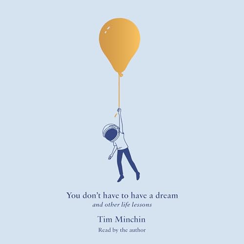 Cover of You Don't Have to Have a Dream