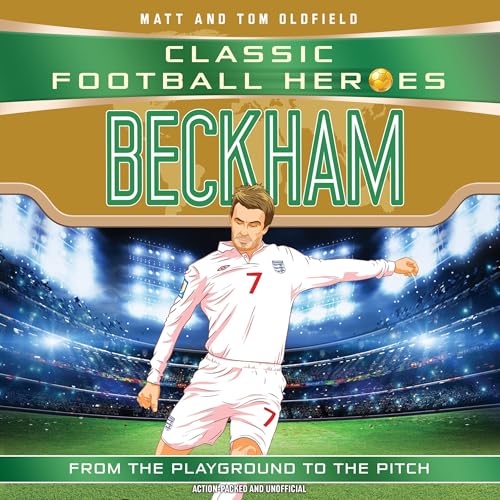 Cover of Classic Football Heroes: Beckham (Wing Wizards 5)