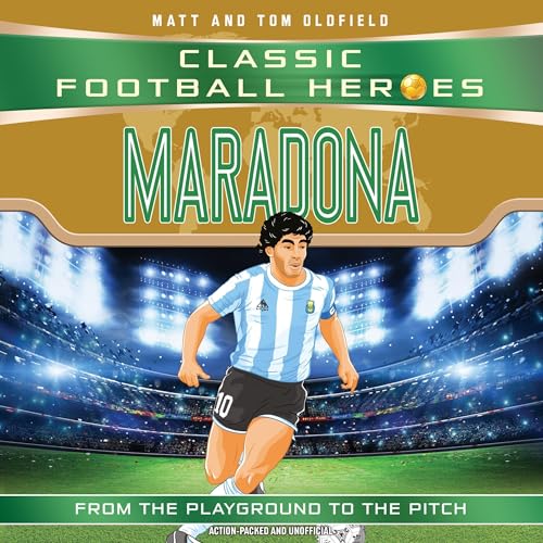 Cover of Classic Football Heroes: Maradona (Top Ballers 4)