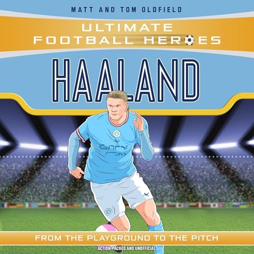 Cover of Ultimate Football Heroes: Haaland (Goal Machines 1)