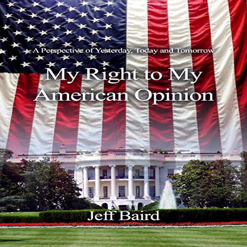 Cover of My Right to My American Opinion