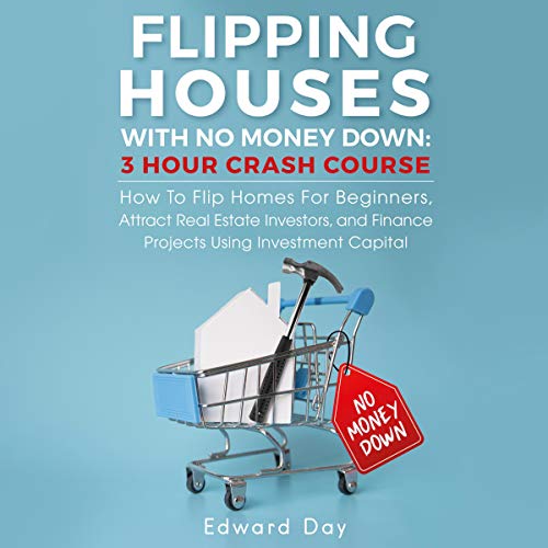 Cover of Flipping Houses with No Money Down