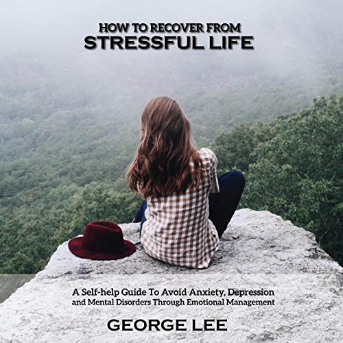 Cover of How to Recover From Stressful Life