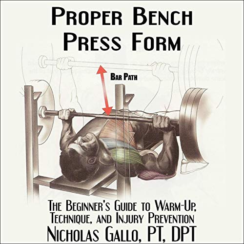 Cover of Proper Bench Press Form
