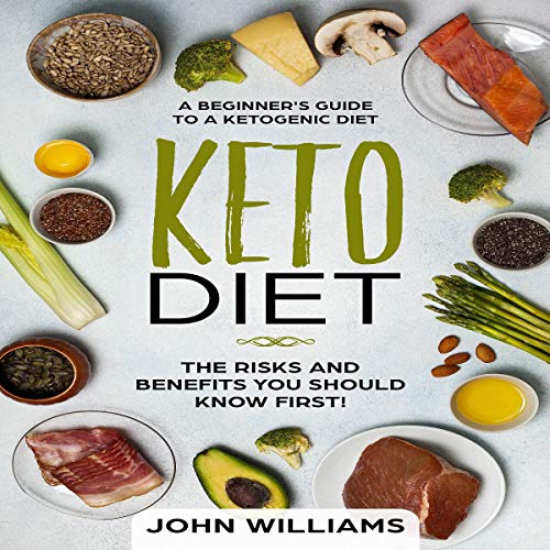 Cover of Keto Diet: The Risks and Benefits You Should Know First!