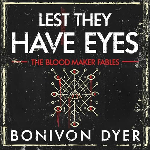 Cover of Lest They Have Eyes
