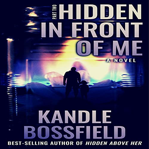 Cover of Hidden in Front of Me: Part Two
