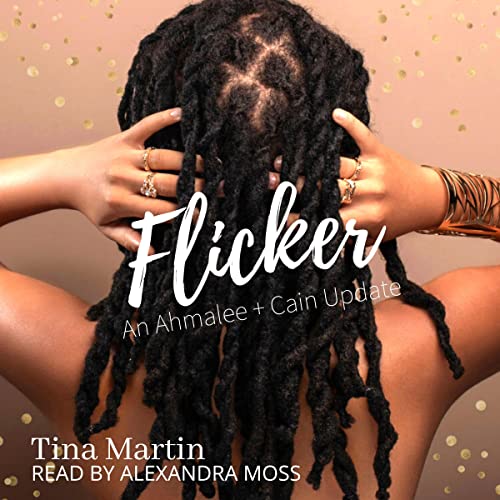 Cover of Flicker: An Ahmalee and Cain Update