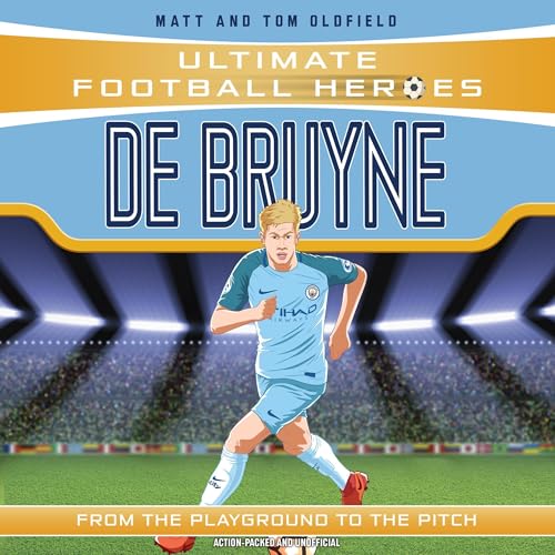Cover of Ultimate Football Heroes: De Bruyne (Top Ballers 5)