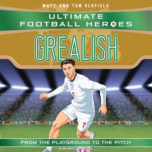 Cover of Ultimate Football Heroes: Grealish (Wing Wizards 6)