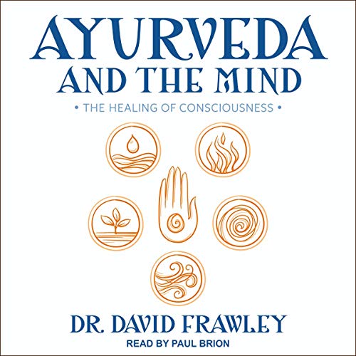 Cover of Ayurveda and the Mind