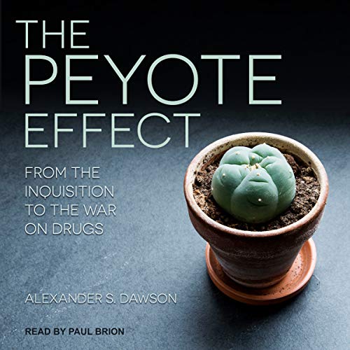 Cover of The Peyote Effect