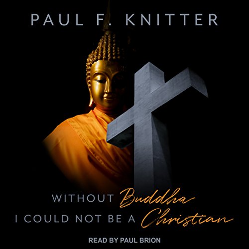 Cover of Without Buddha I Could Not Be a Christian