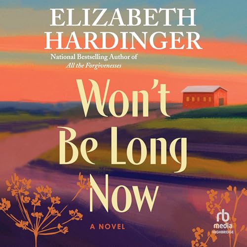 Cover of Won't Be Long Now