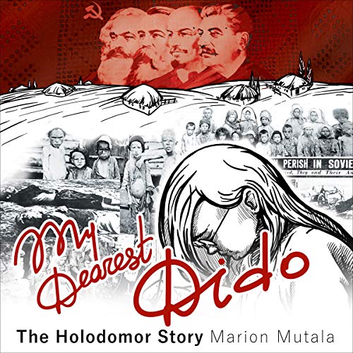 Cover of My Dearest Dido: The Holodomor Story