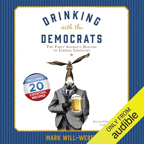 Cover of Drinking with the Democrats
